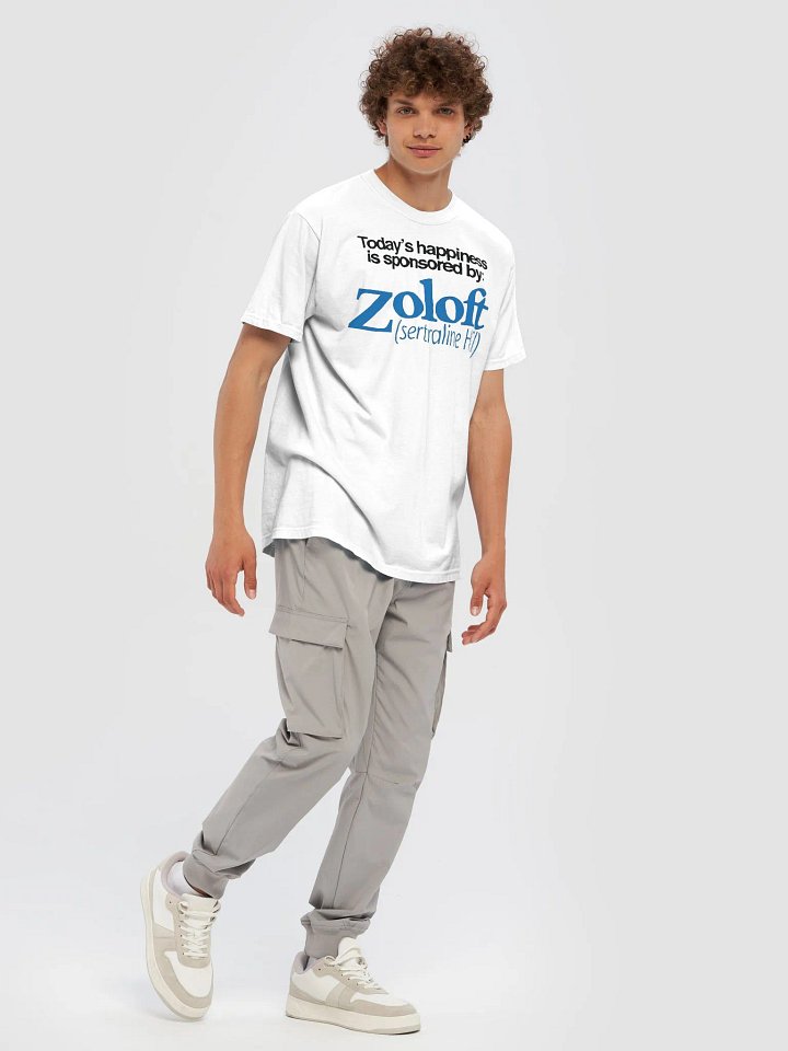 Today’s Happiness Is Sponsored By Zoloft Sertraline Hcl Shirt product image (1)