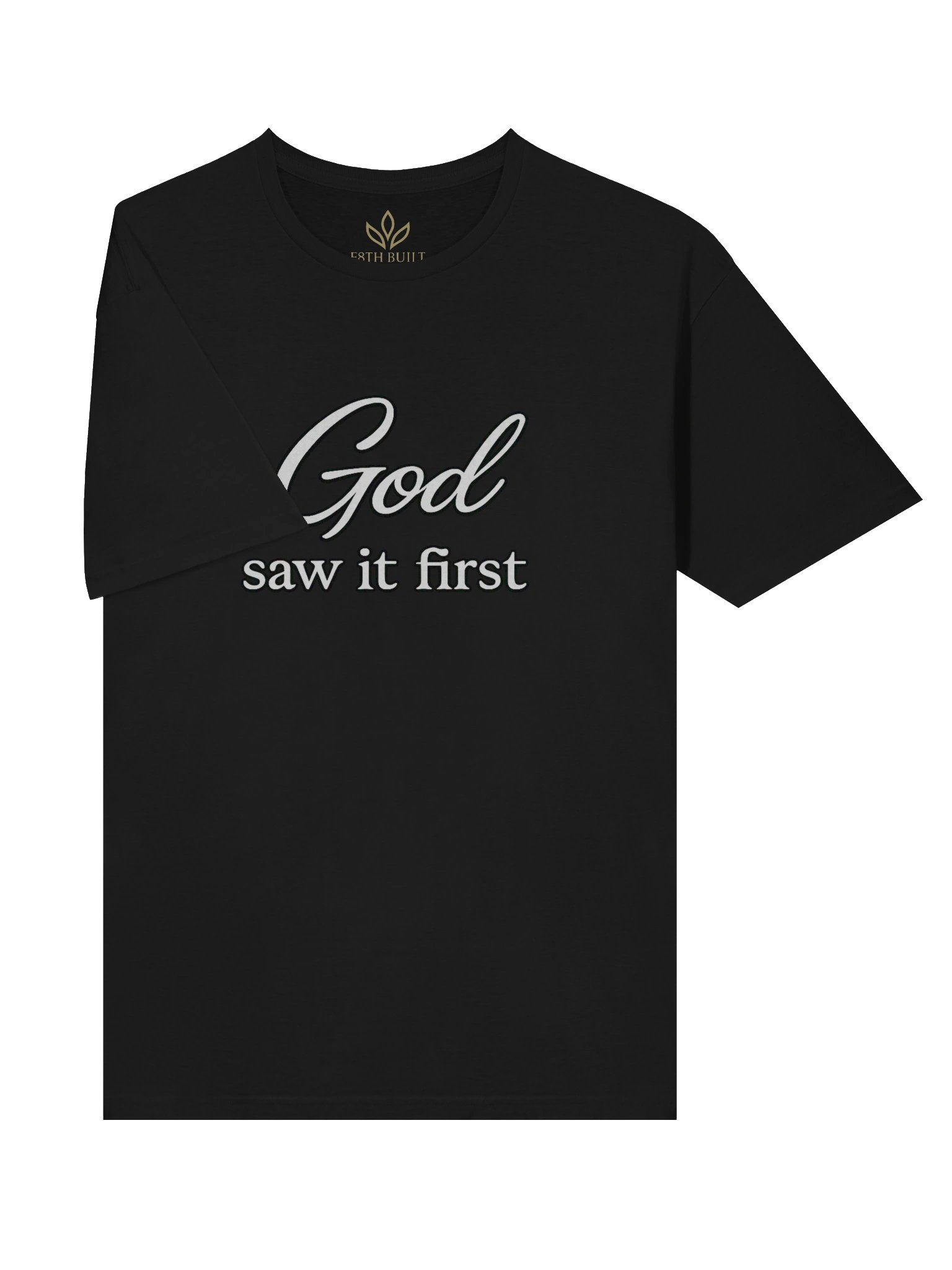 God saw it first T-Shirt product image (3)