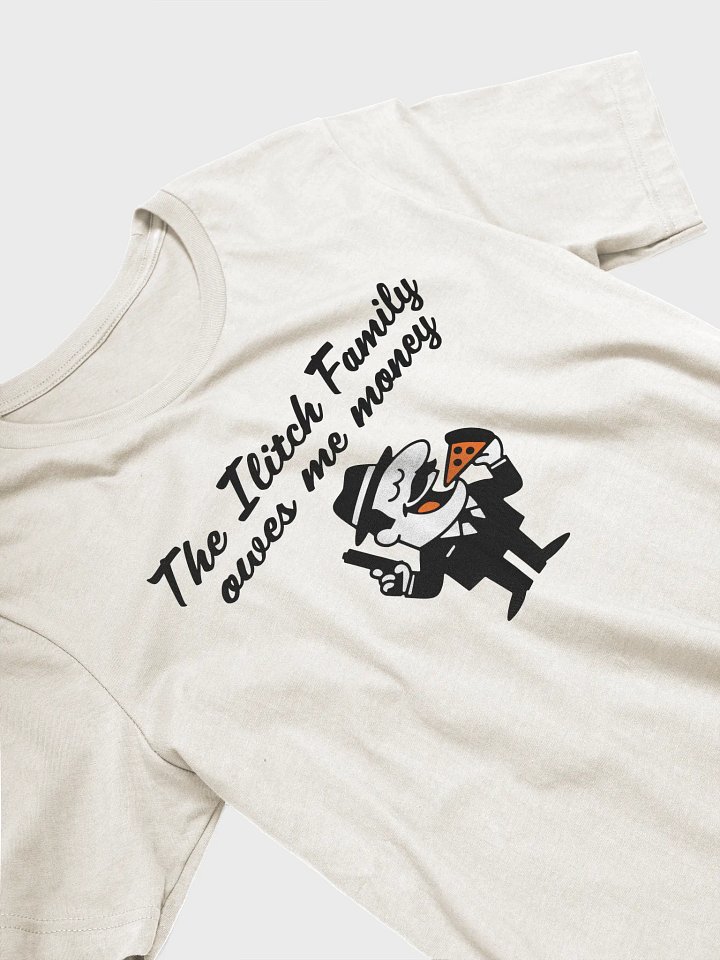 'The Ilitch Family Owes Me Money' T-Shirt product image (1)
