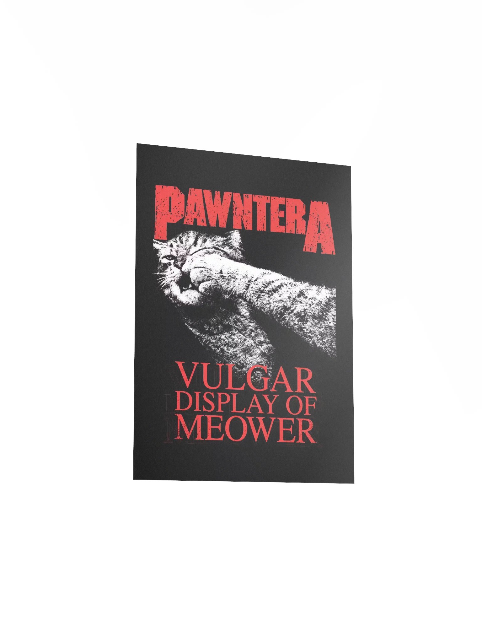 PAWNTERA — VULGAR DISPLAY OF MEOWER MATTE POSTER product image (22)