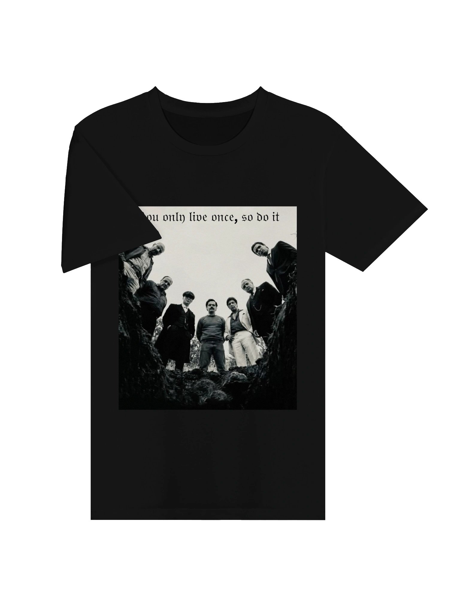 You Only Live Once Poster Tee product image (5)