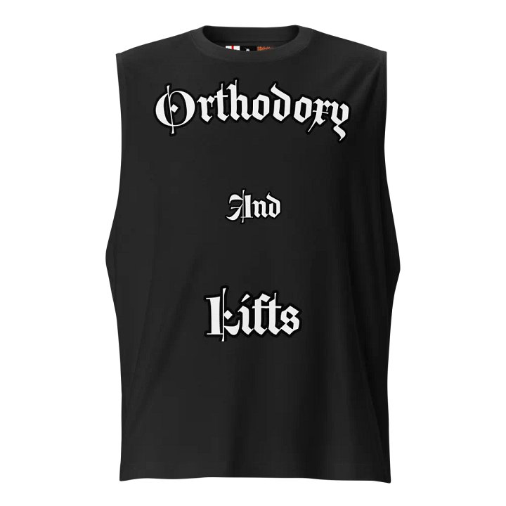 Orthodoxy And Lifts Gothic Unisex Muscle Tank product image (1)