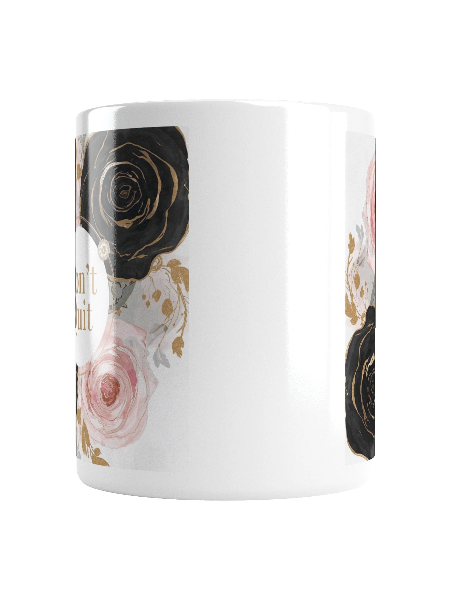 Don't Quit - Floral Motivation White Glossy Mug product image (18)