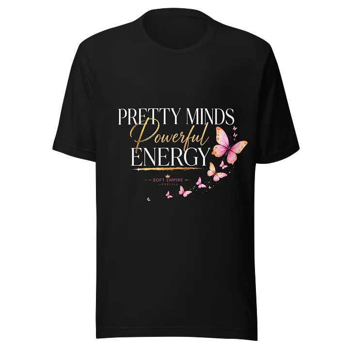 Pretty Minds Powerful Energy Graphic Tee | Soft Empire Lifestyle product image (1)