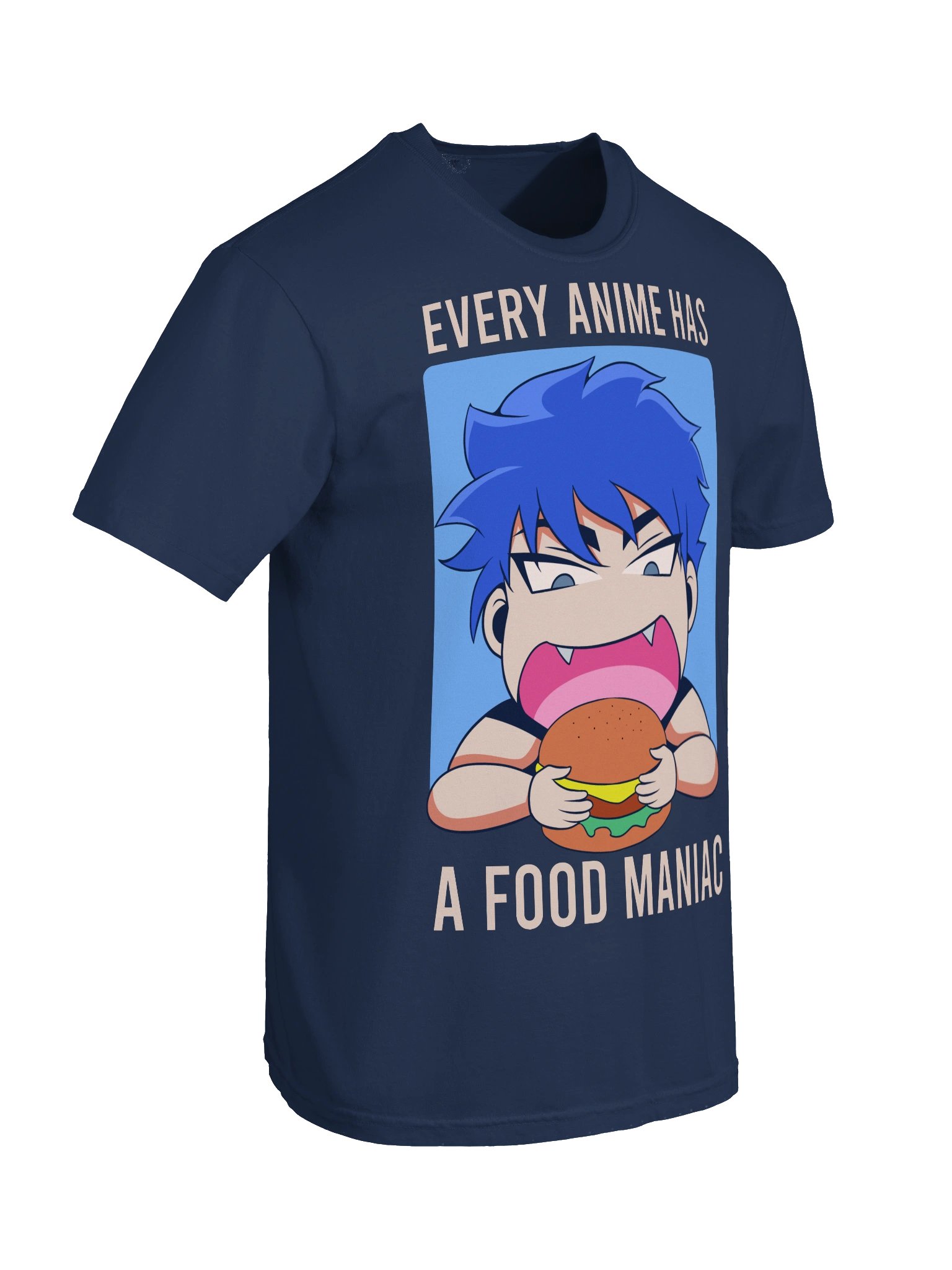 Every Anime Has a Food Maniac Unisex T-Shirt product image (6)