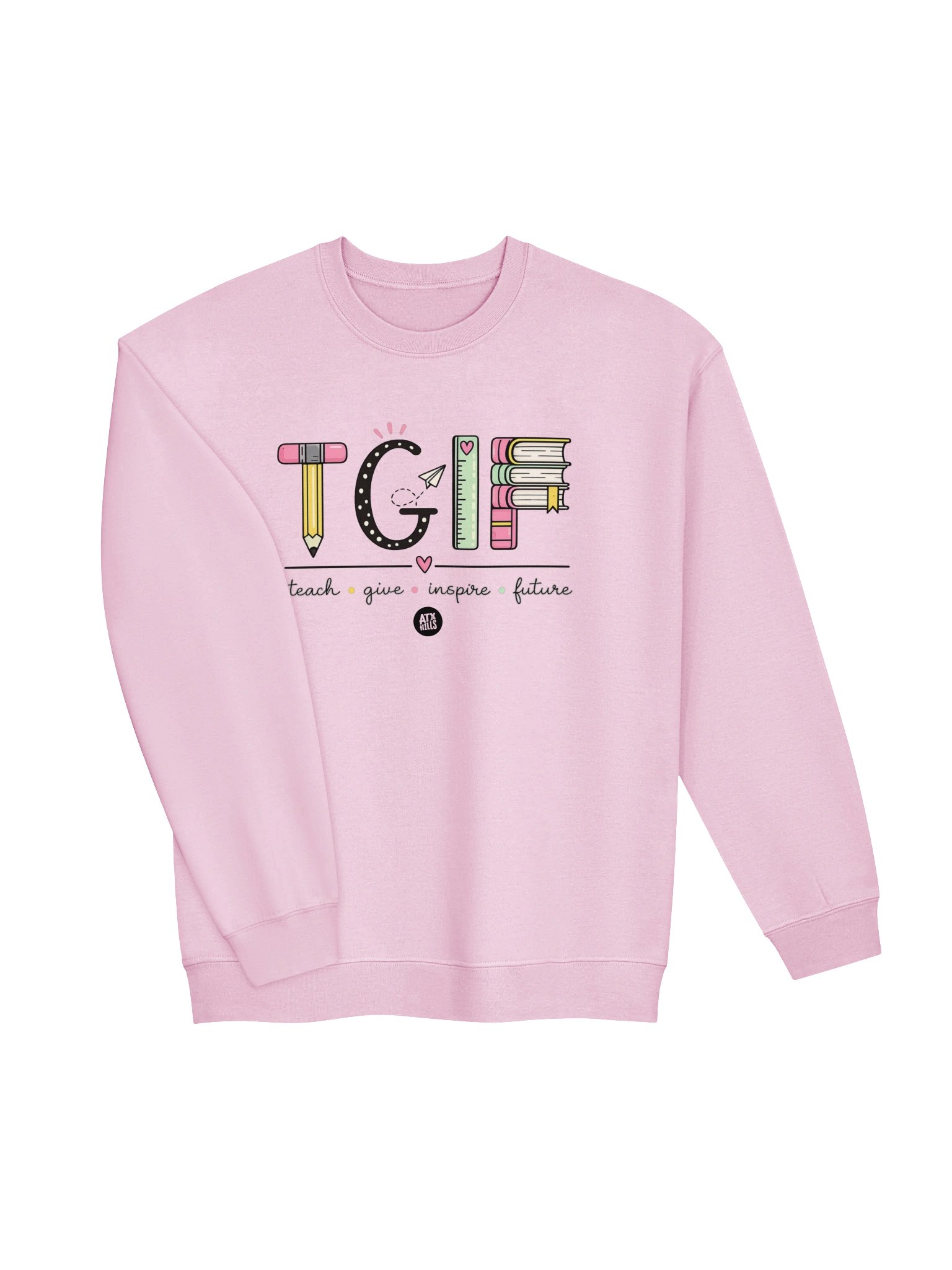 TGIF Teach Give Inspire Future Crewneck product image (16)