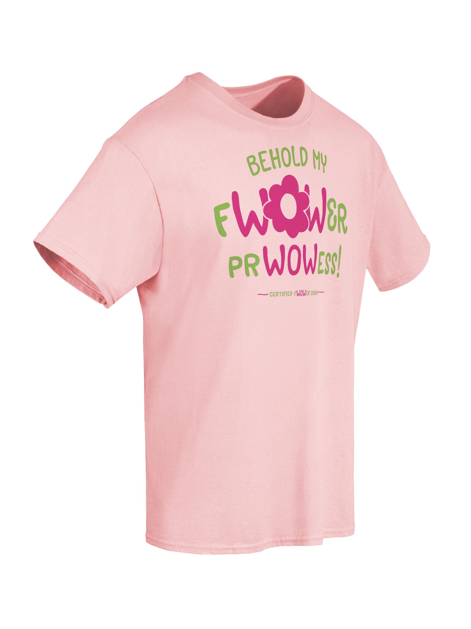 fWOWer PrWOWess! T-Shirt product image (10)
