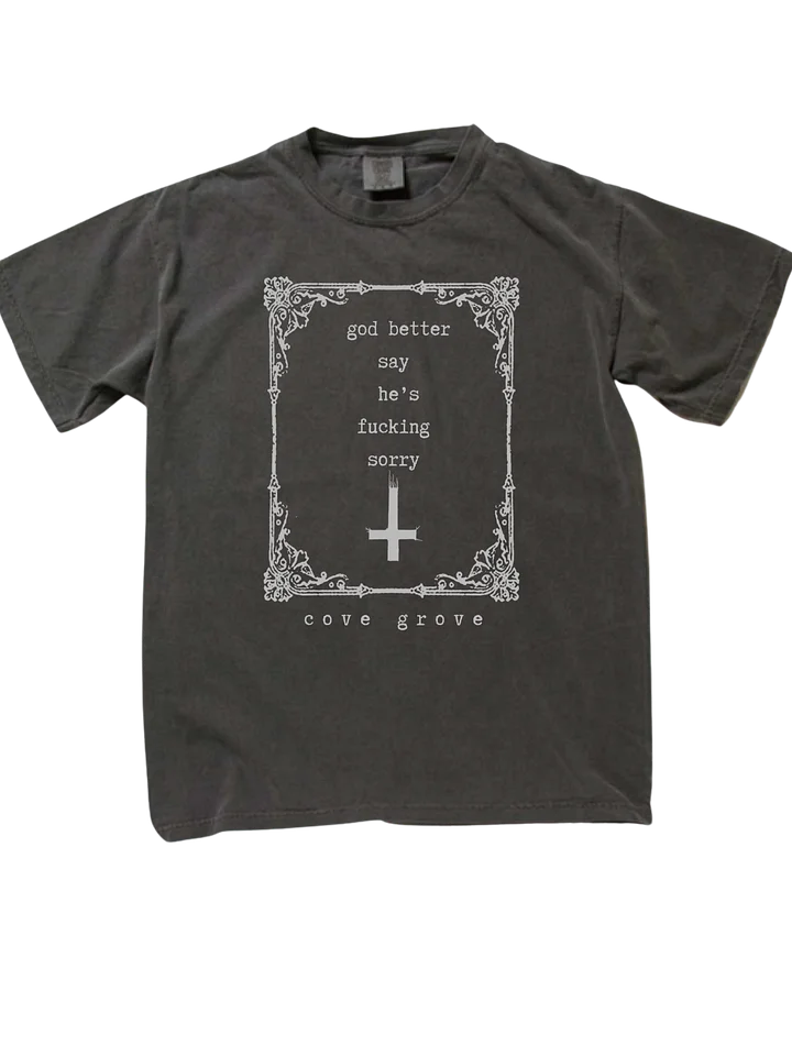 god better say he's fucking sorry vintage dye tee product image (1)