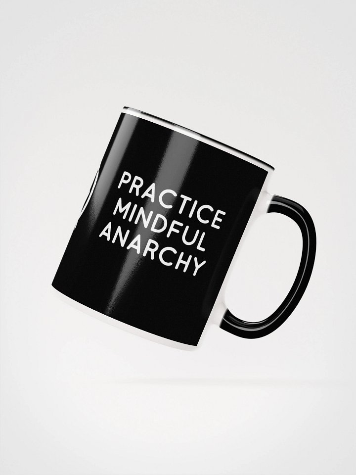 Practice Mindful Anarchy Ceramic Mug product image (2)