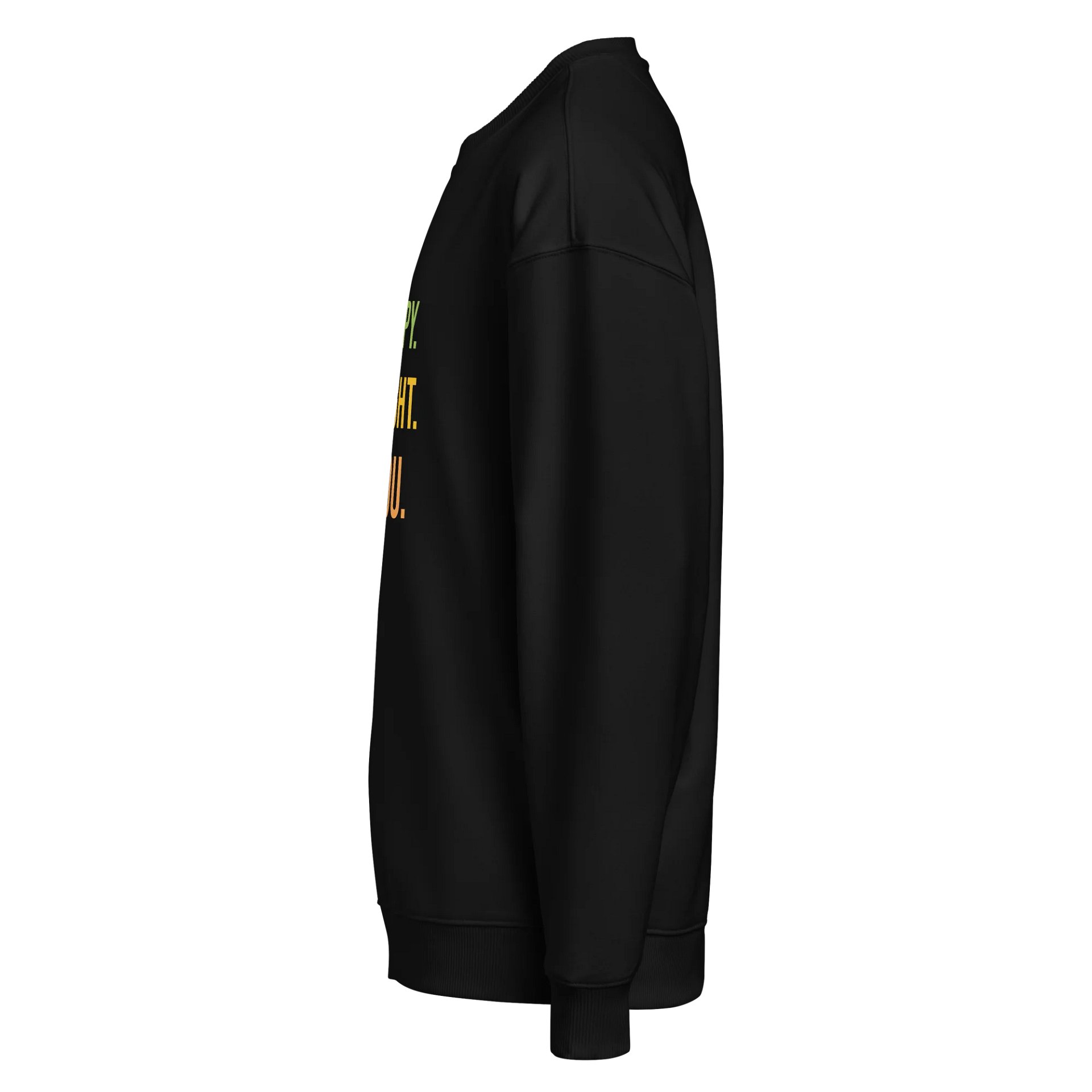 Be Happy, Be Bright, Be You Sweatshirt product image (6)