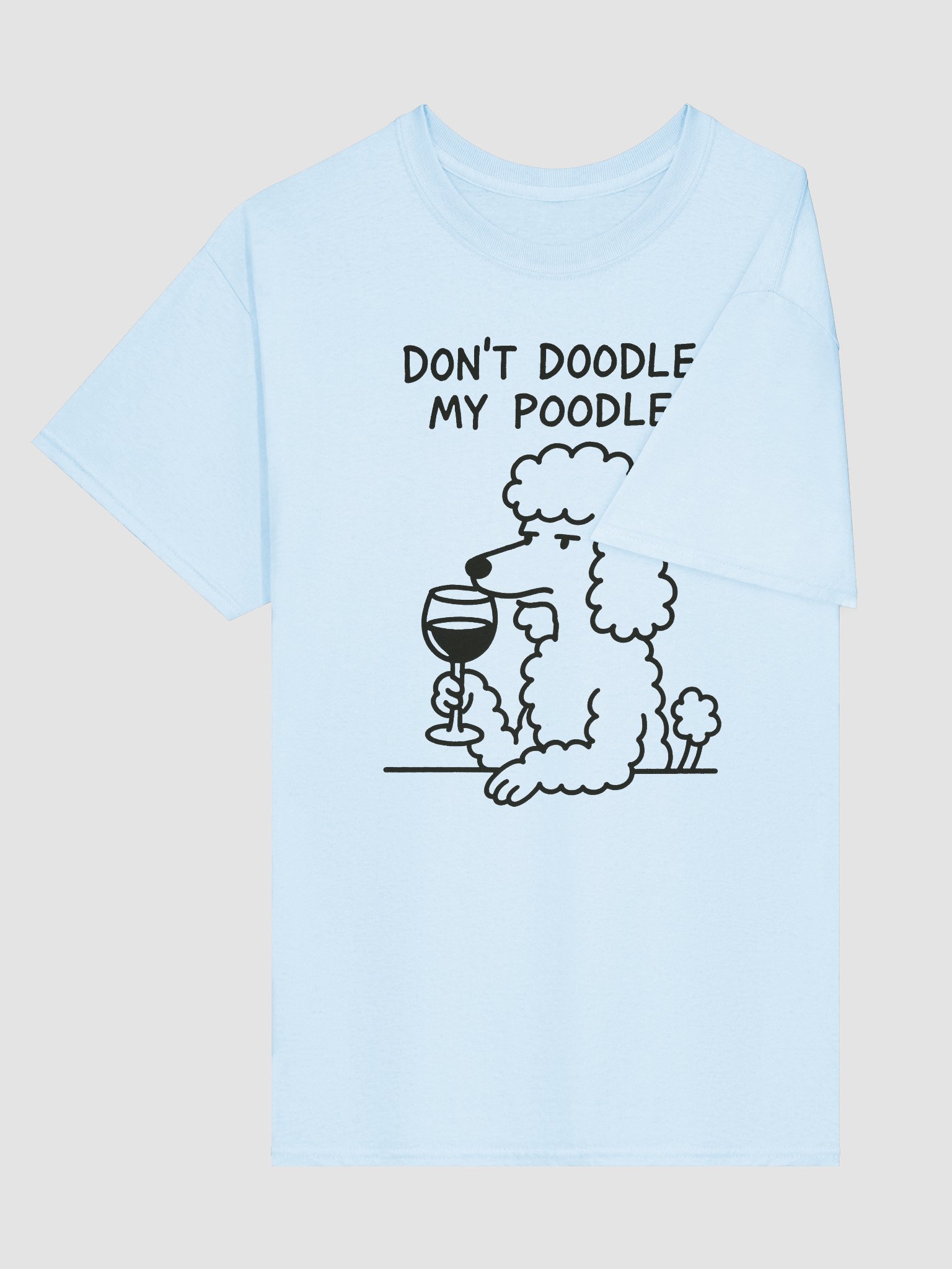 Don't Doodle My Poodle Tshirt product image (3)