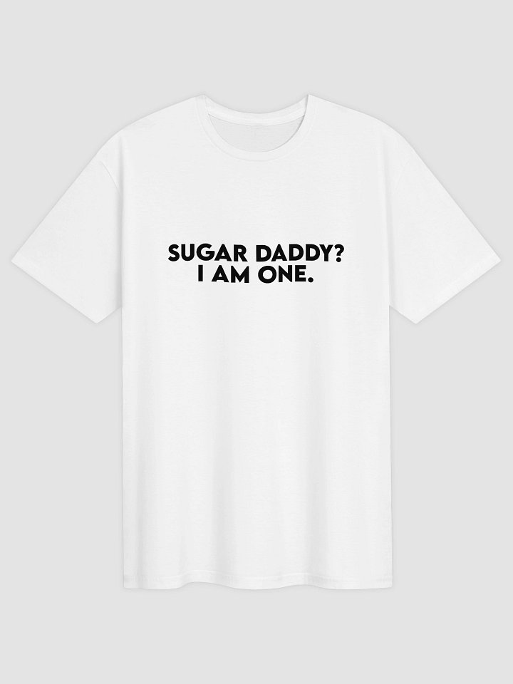 Sugar Daddy? I Am One T-Shirt product image (1)