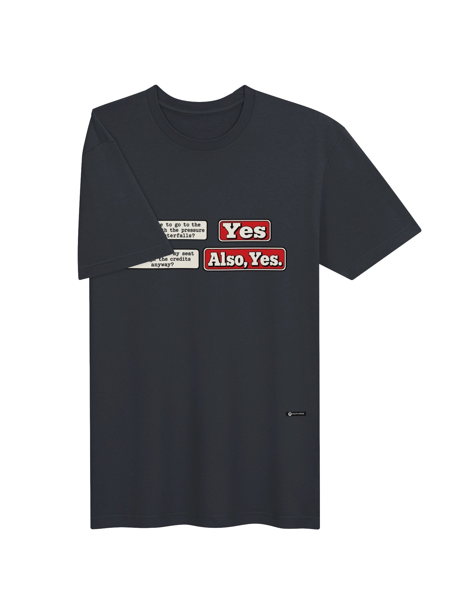 1000 Waterfalls, Still Stayed Tee product image (19)