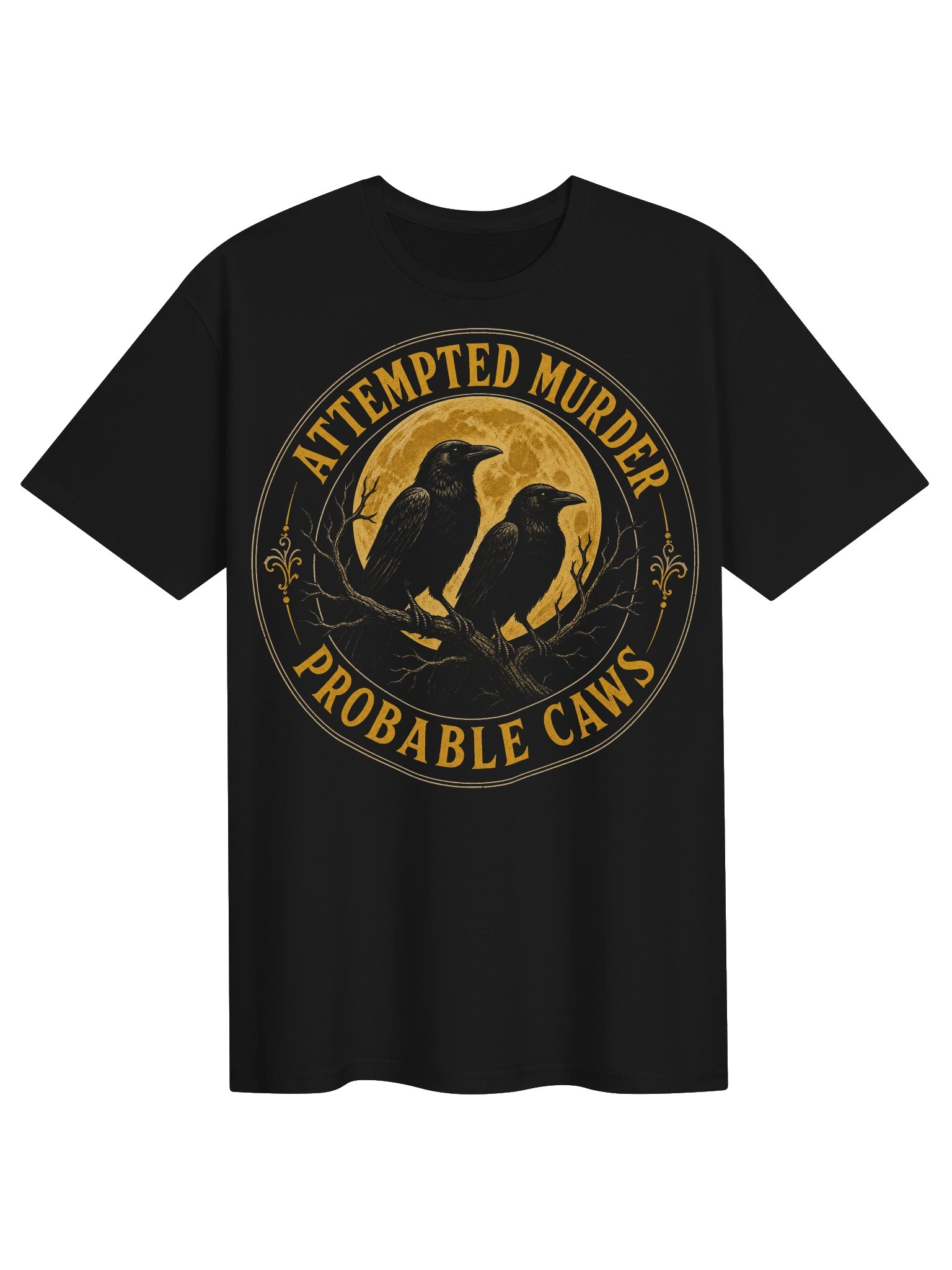 Attempted Murder Probable Caws T-Shirt product image (1)