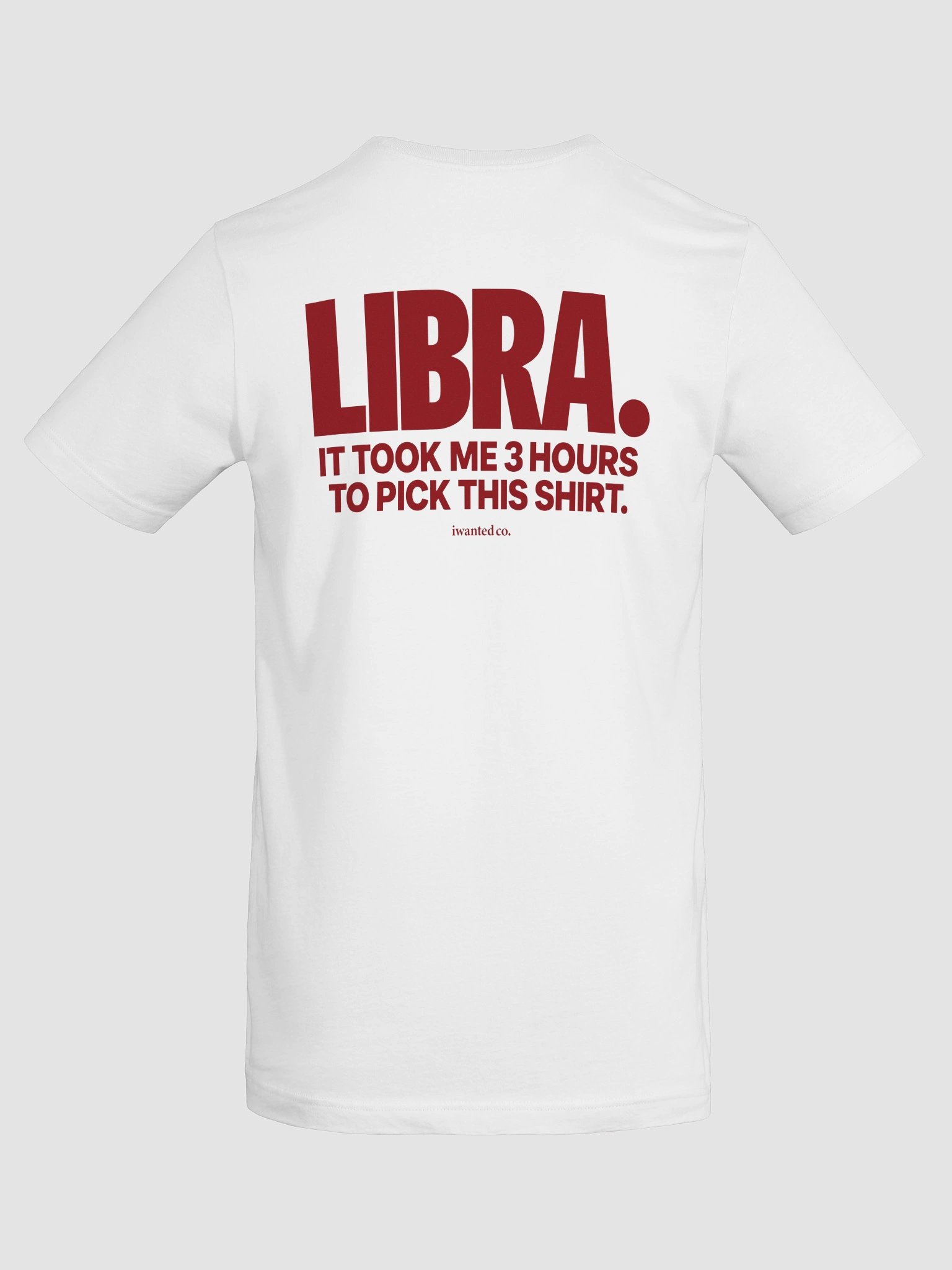 Libra It Took Me 3 Hours to Pick This Shirt Tee product image (6)