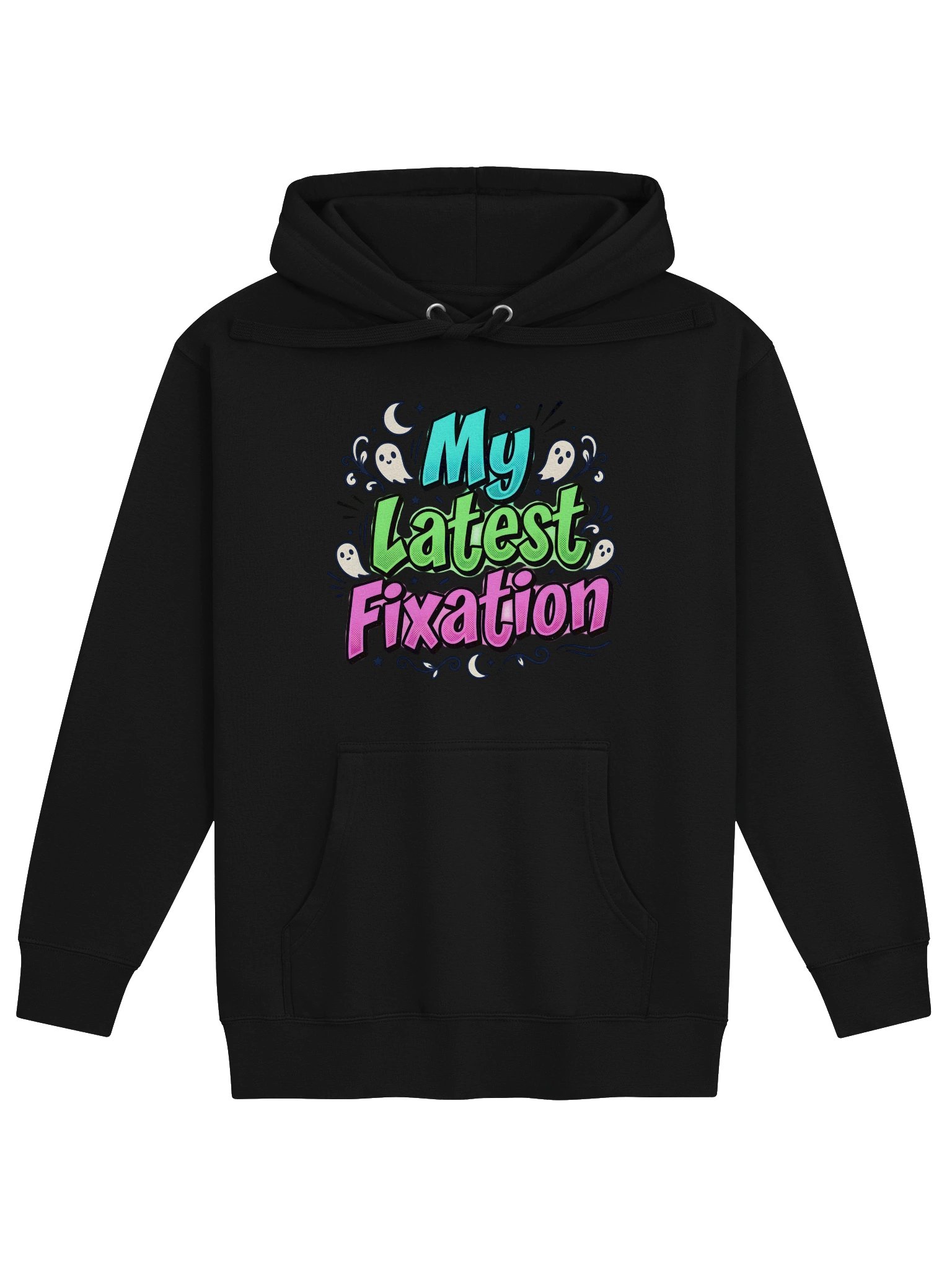 My Latest Fixation Girly-pop Unisex Hoodie product image (2)