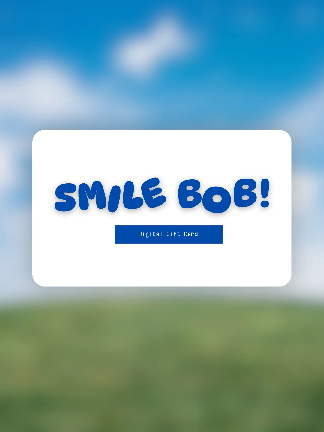 Smile Bob Digital Gift Card product image (1)