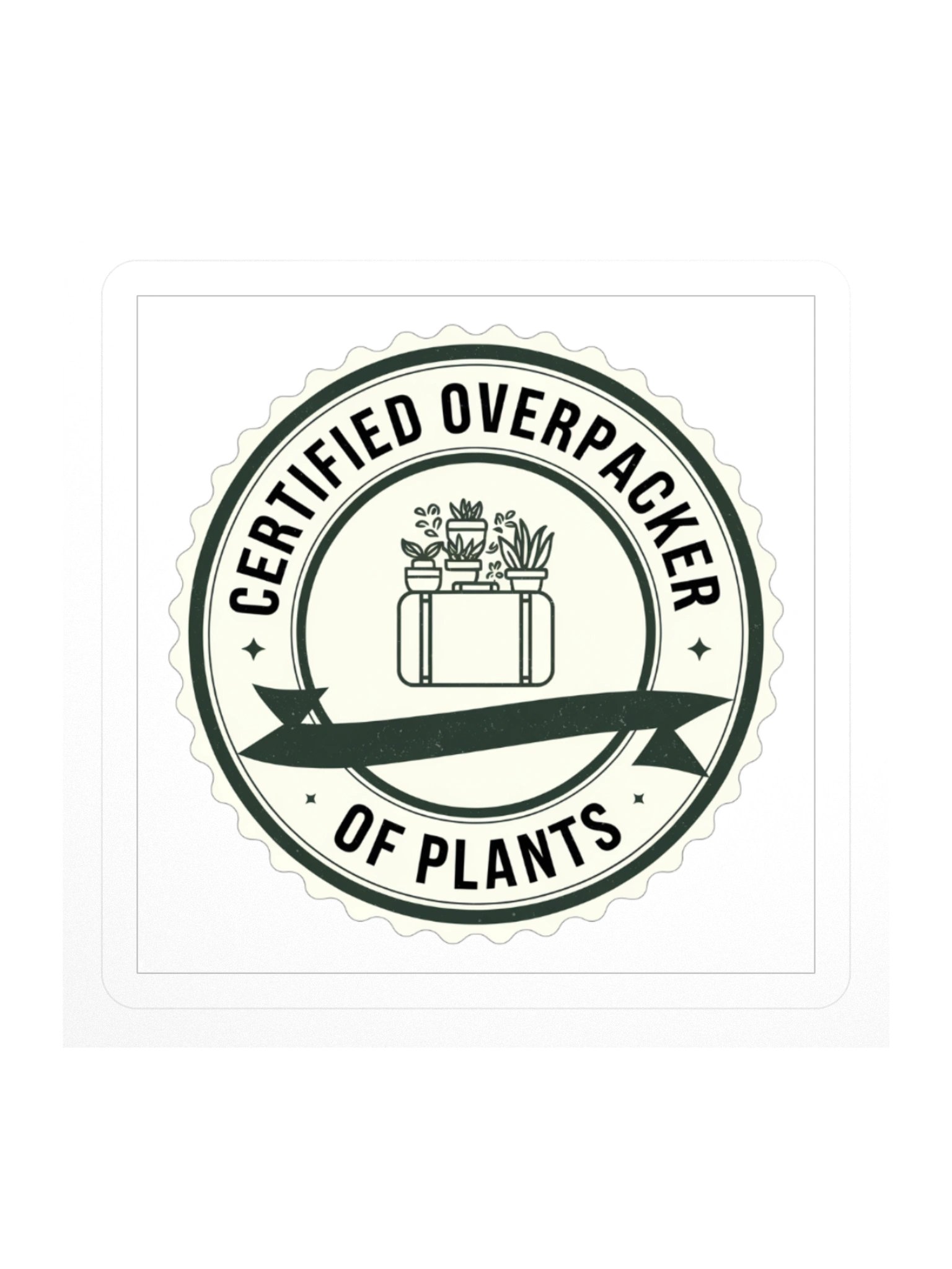Certified Overpacker (of Plants) — Sticker product image (1)