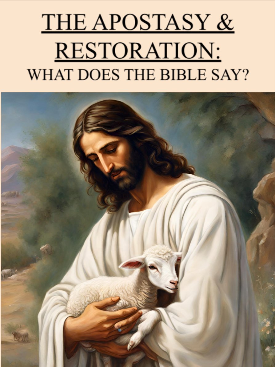 The Apostasy & Restoration: What Does the Bible Say? - PDF Pamphlet product image (1)
