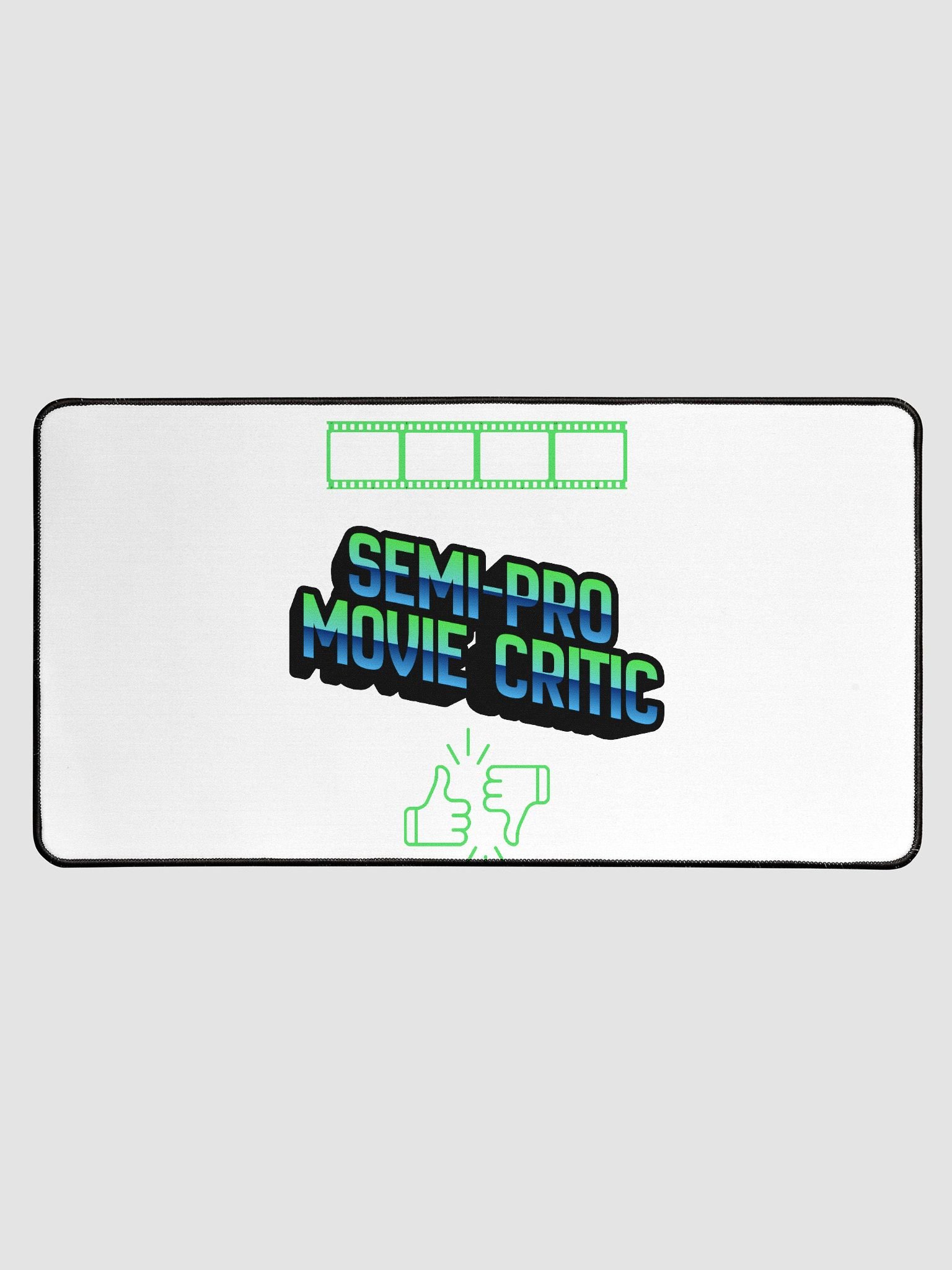 Semi-Pro Movie Critic Desk Mat product image (1)