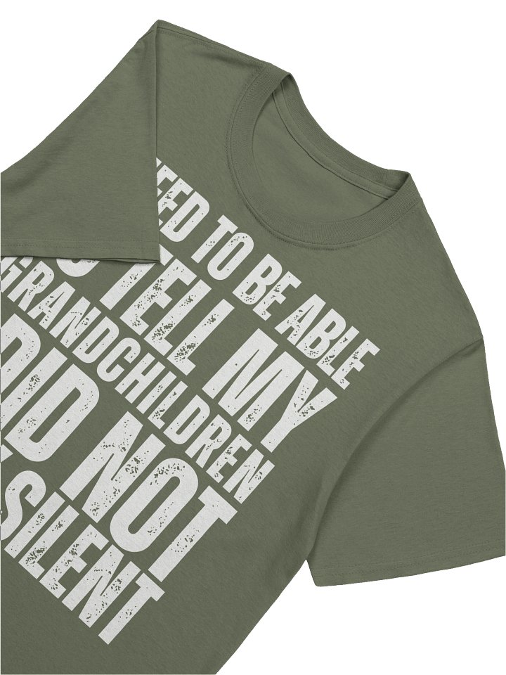 I Did Not Stay Silent Men's Tee product image (2)