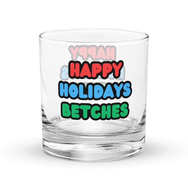 Happy Holidays, Betches Rocks Glass product image (1)