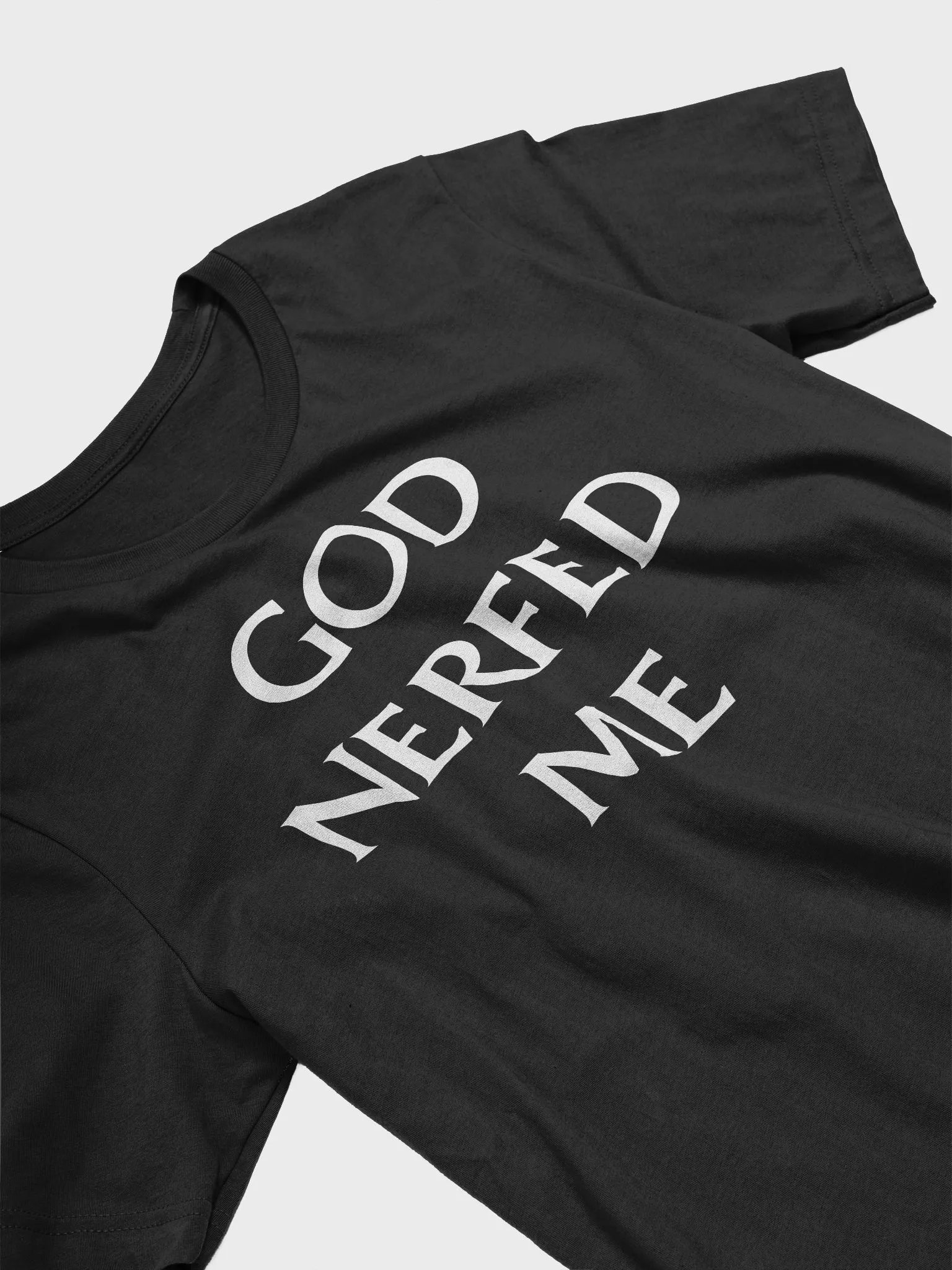 God Nerfed Me supersoft unisex t-shirt product image (4)