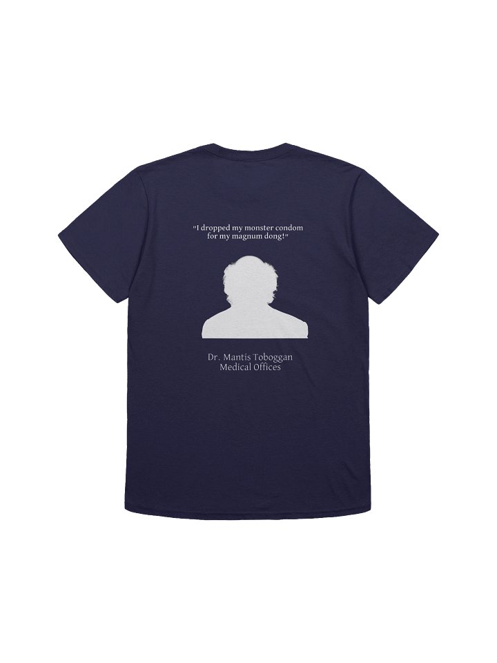 Dr. Mantis Toboggan Medical Office Tee product image (6)