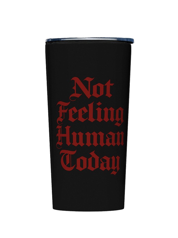 Not Feeling Human Today Tumbler | Gothic Chronic Illness Travel Cup | 20 oz Stainless Steel Tumbler product image (2)