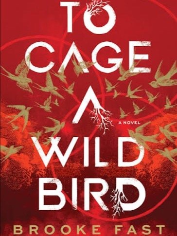 TO CAGE A WILD BIRD by Brooke Fast product image (1)