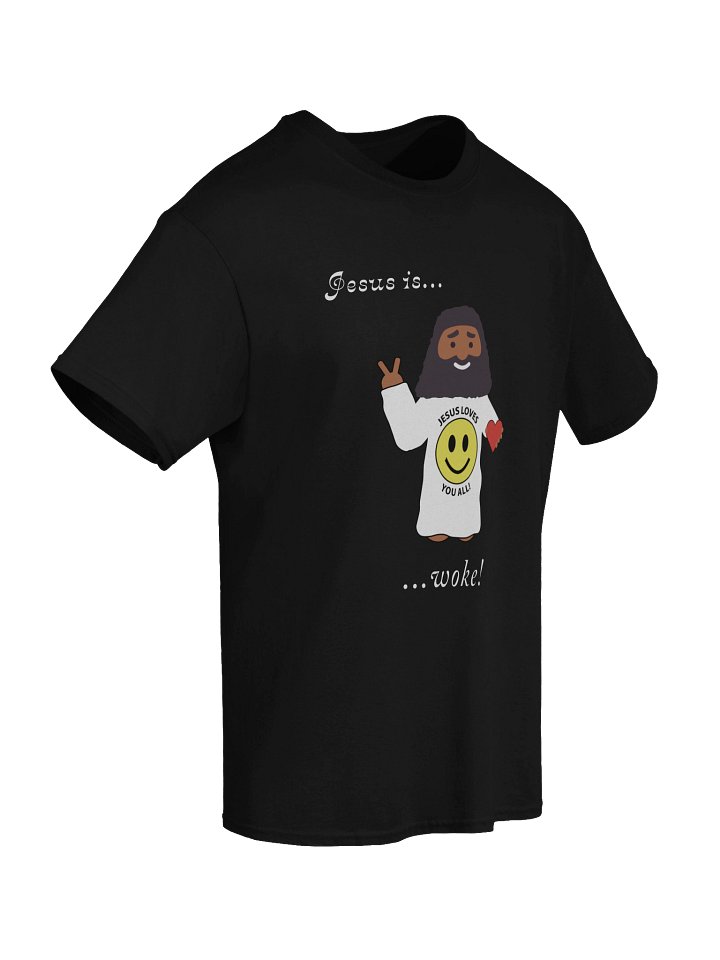 Jesus Is... Woke, White Text - Adult T product image (2)