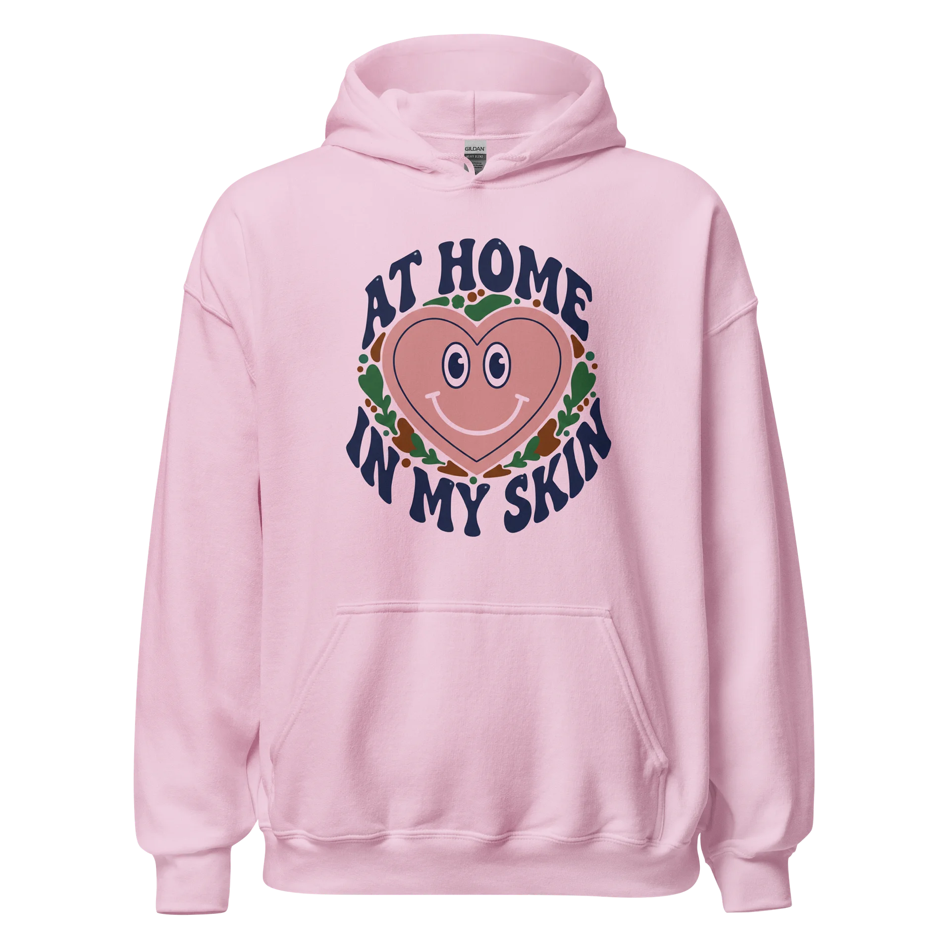 At Home In My Skin” Pink Classic Unisex Hoodie product image (1)
