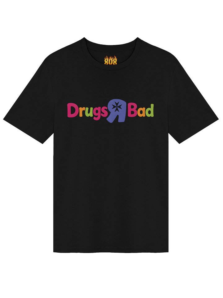 Drugs R Bad T-Shirt product image (1)