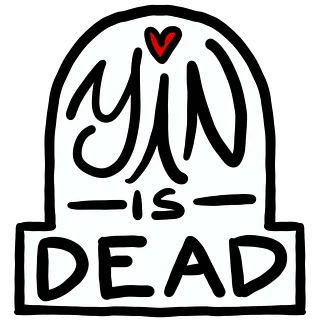 YinIsDead