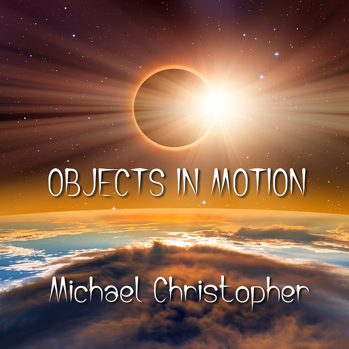 Objects In Motion Michael Christopher product image (1)