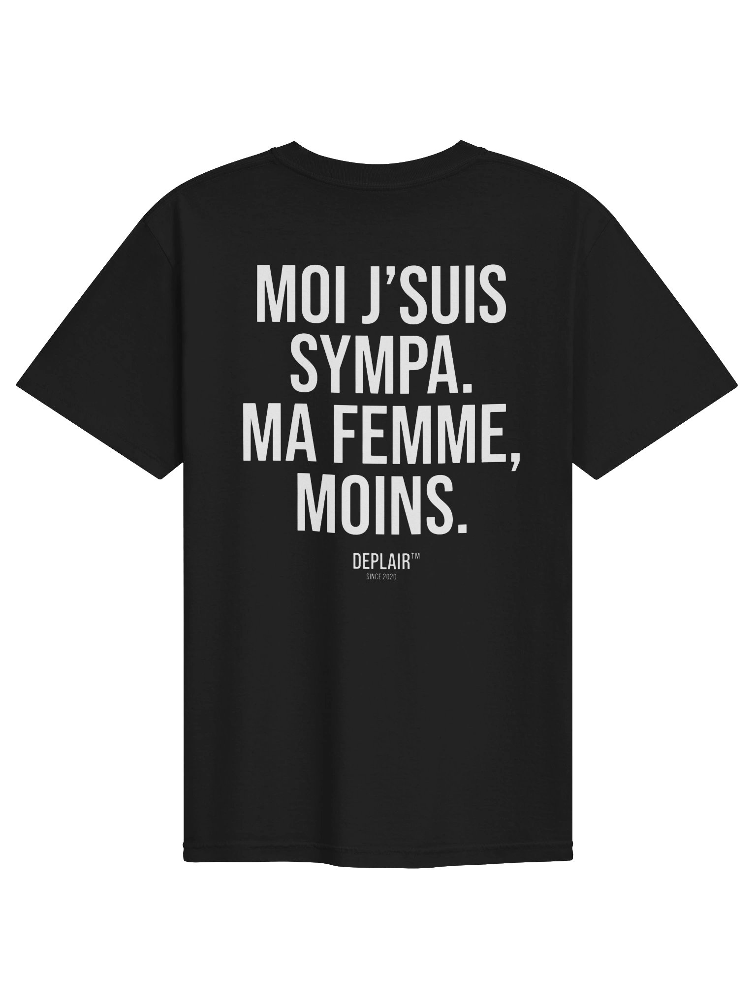 Moi j’suis sympa. Ma femme, moins. — T-shirt homme product image (1)