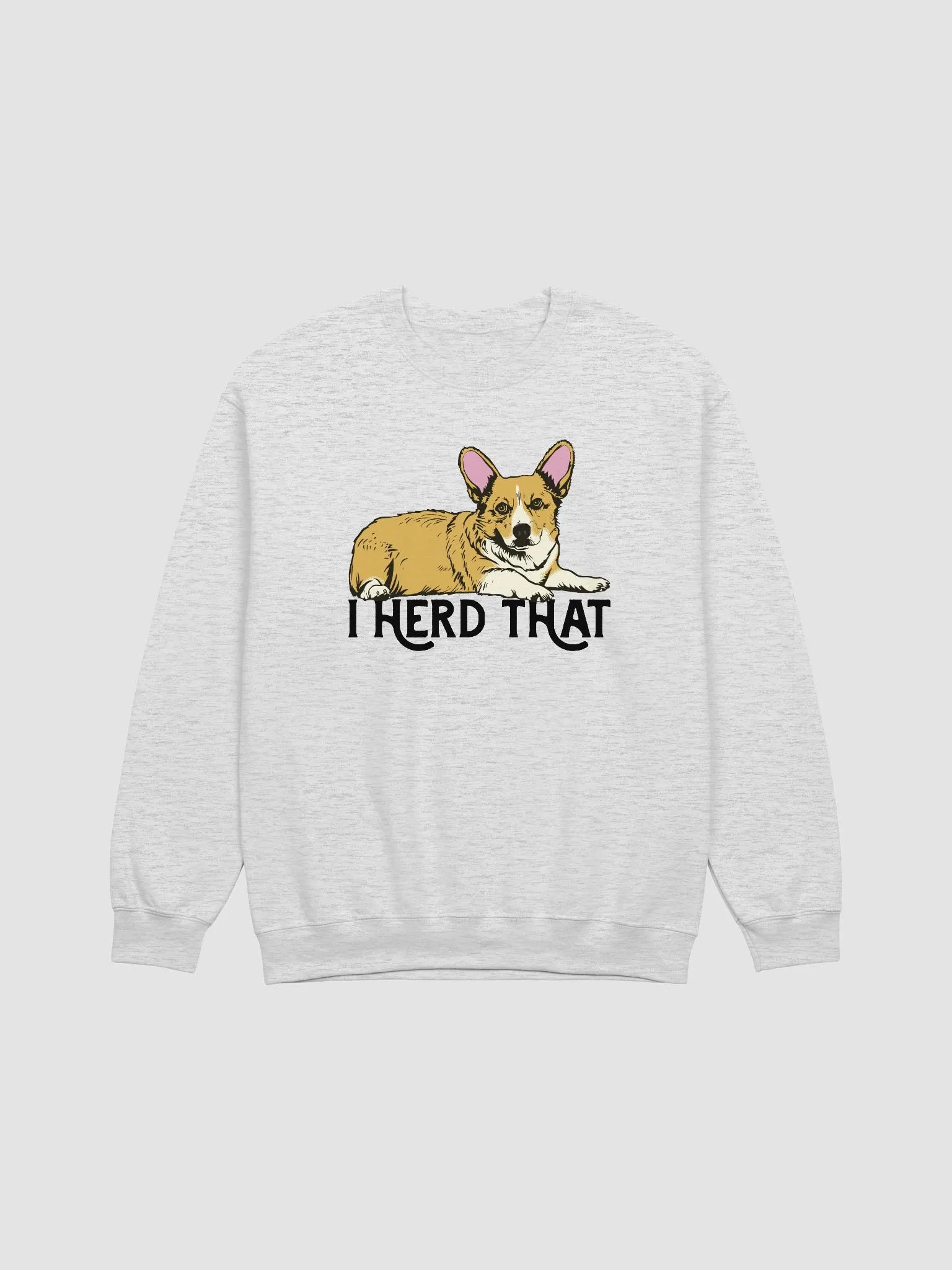 I Herd That Welsh Corgi (Sable) | Funny Sweatshirt for Corgi Paw-rents product image (1)