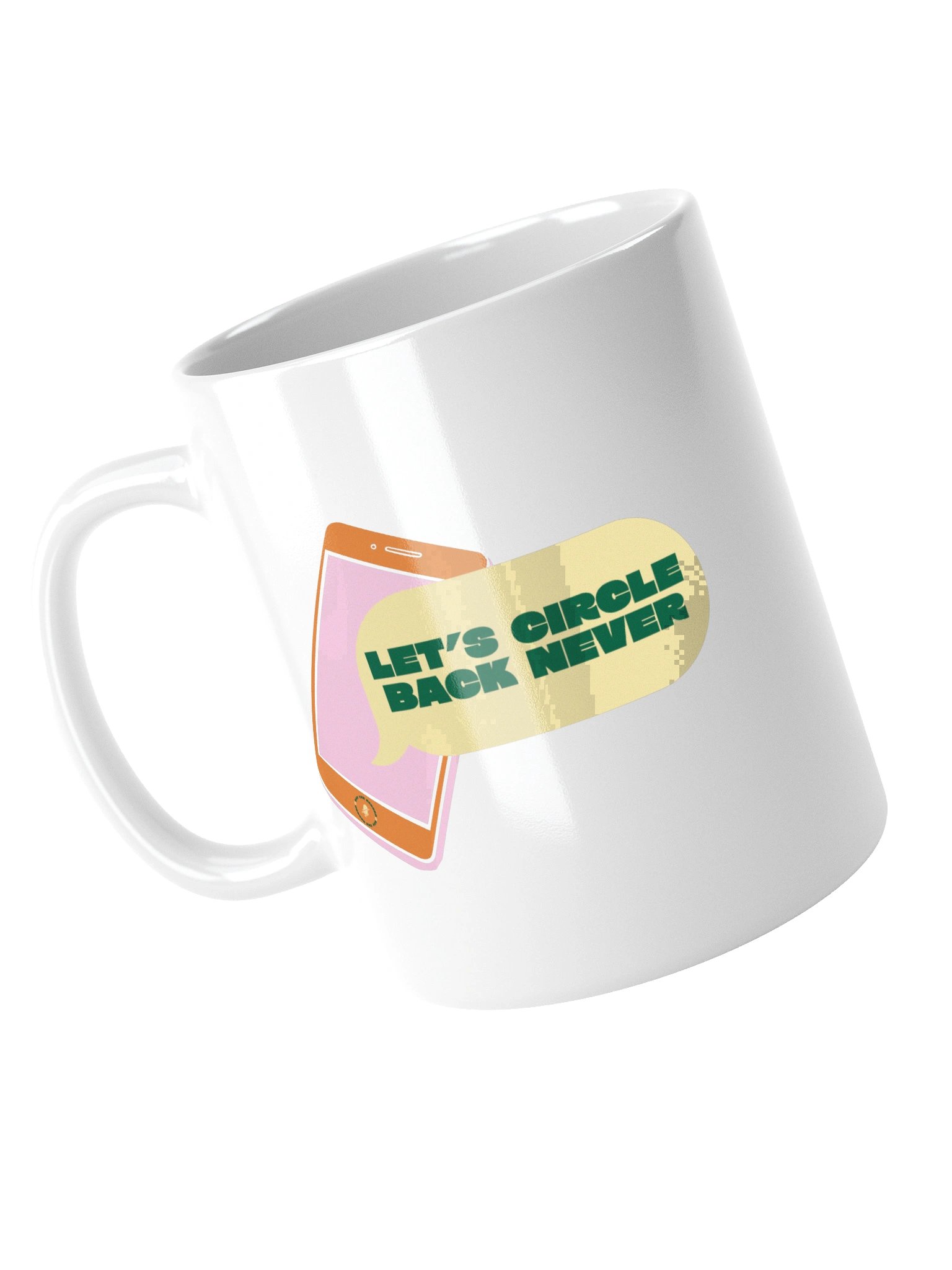 Let's Circle Back Never Mug product image (5)