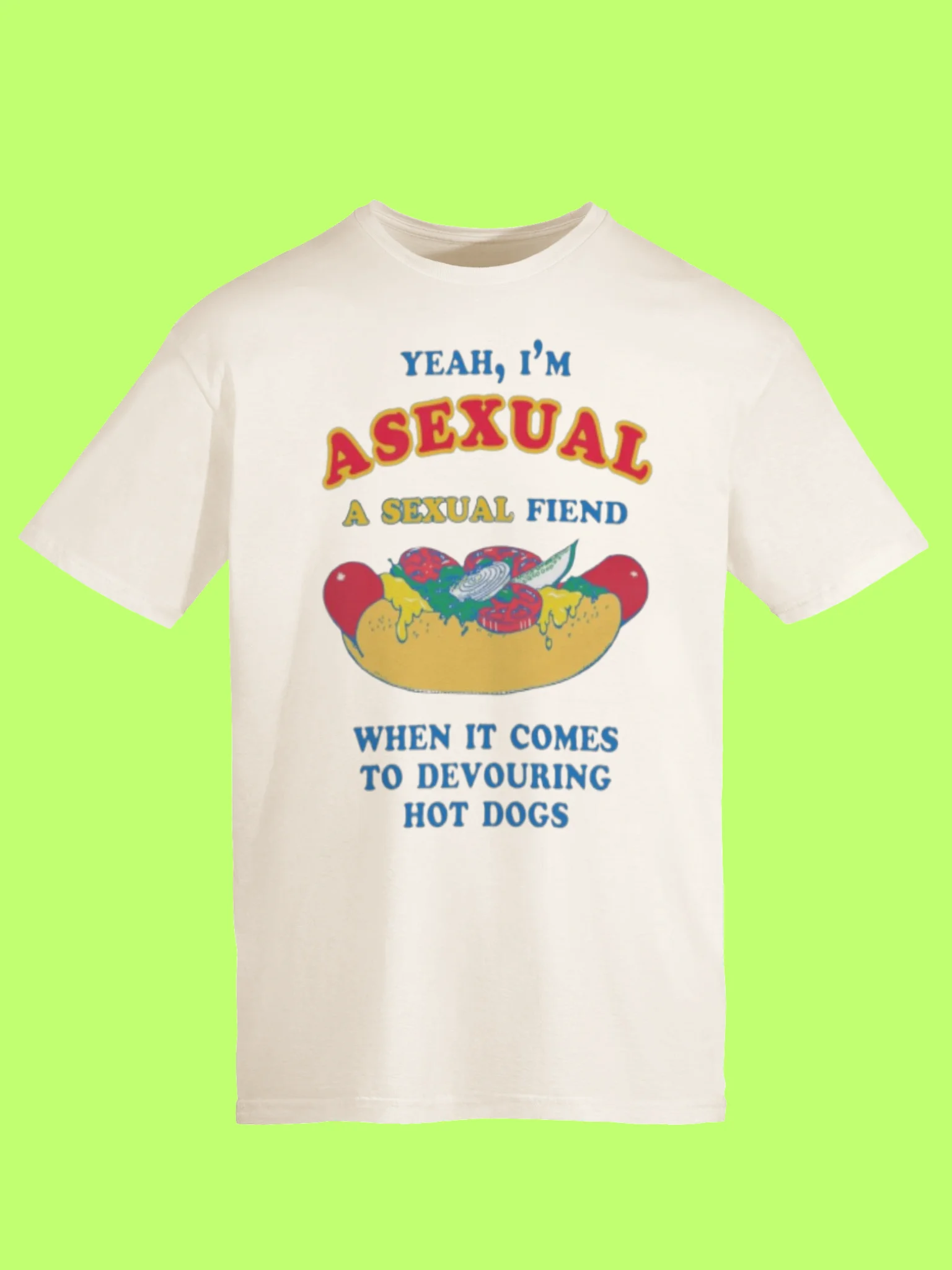 I’m Asexual Fiend for Devouring Hot Dogs Funny Shirt product image (56)