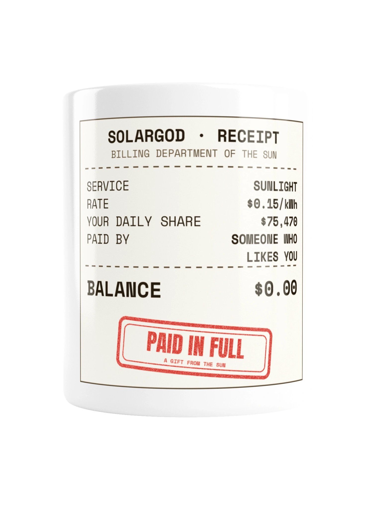 I Paid Your Sun Bill - Gift Mug product image (1)