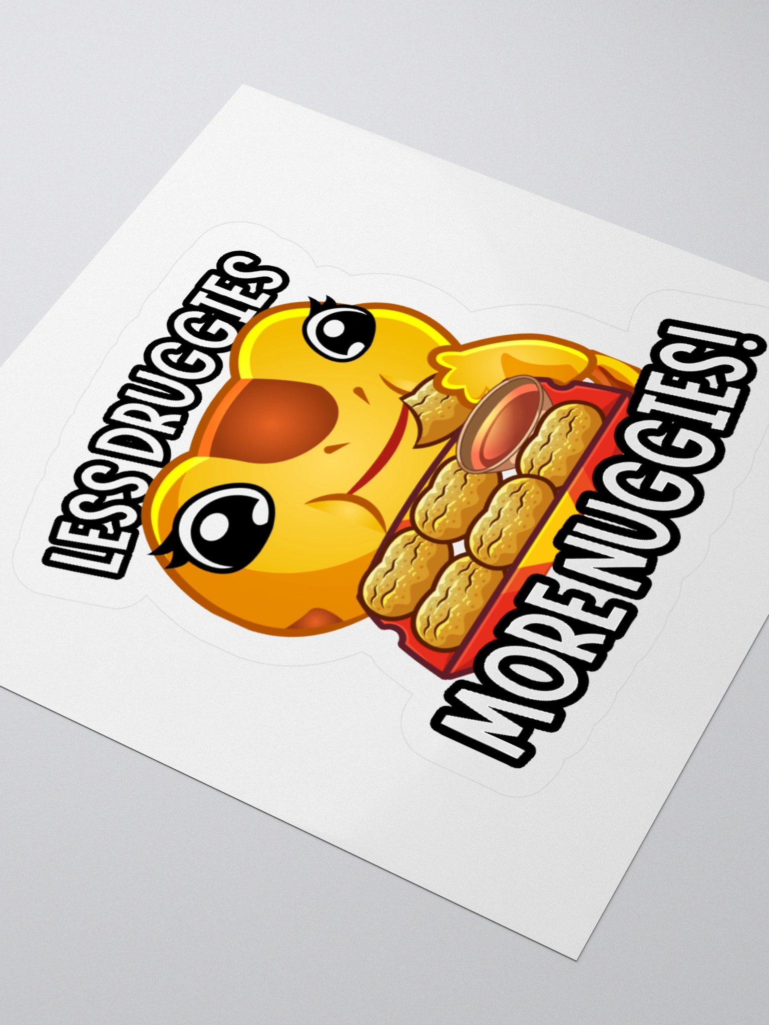 Less Druggies, More Nuggies product image (3)