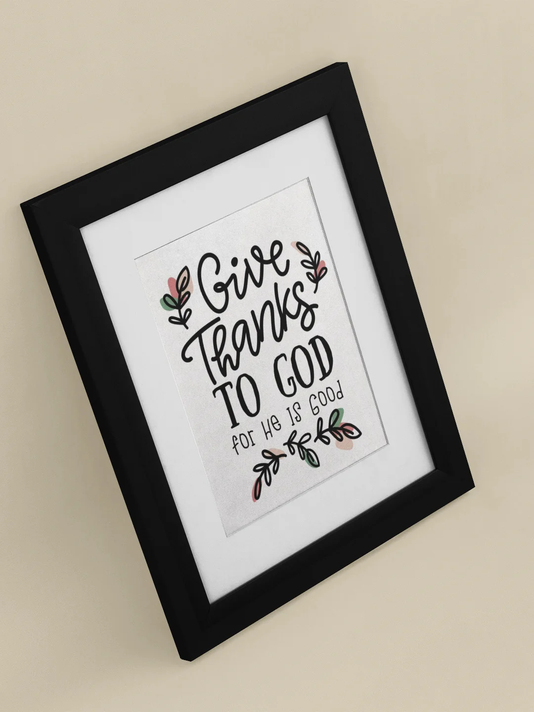 Give Thanks To God For He Is Good Art Print product image (1)