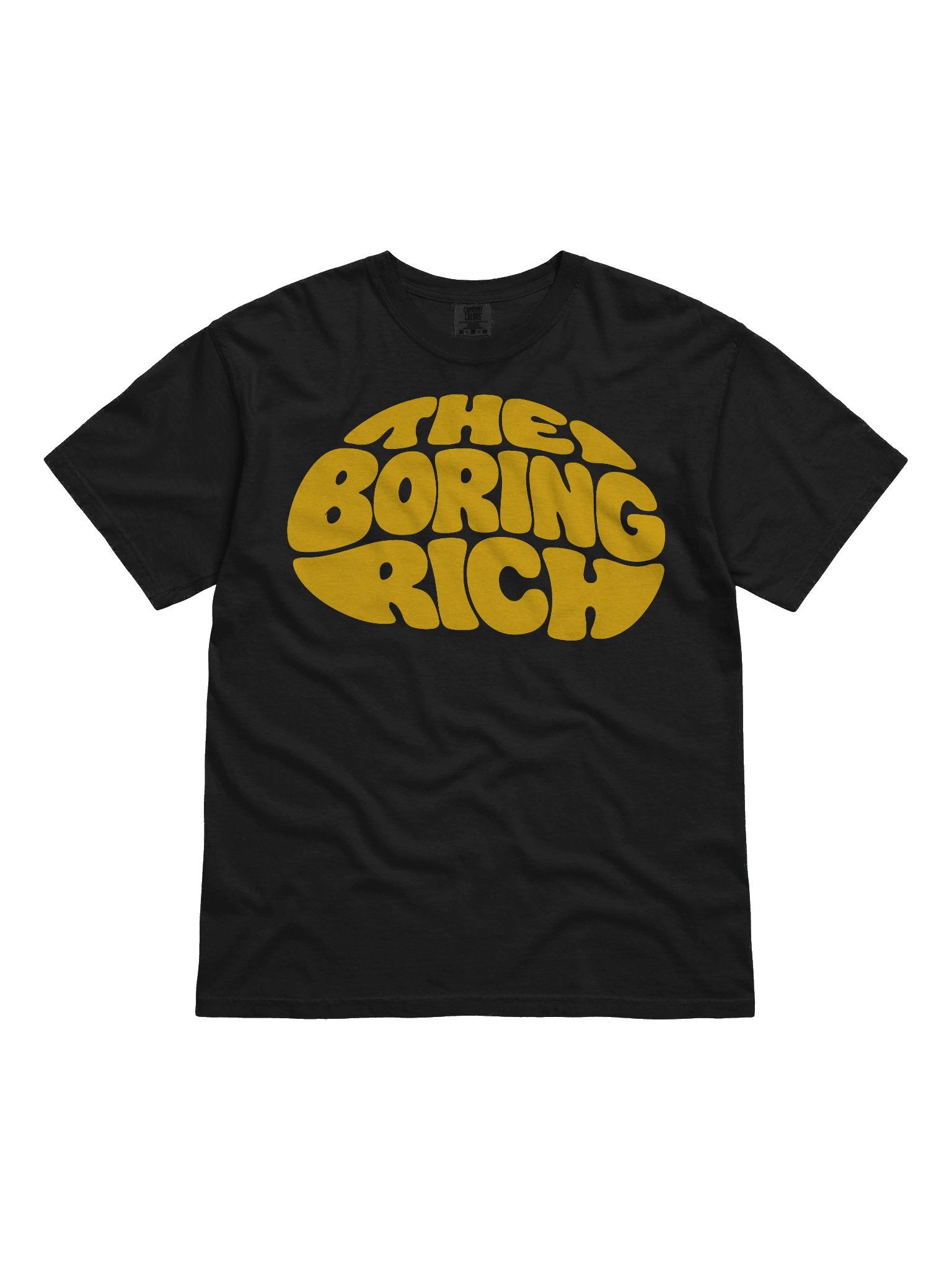 The Boring Rich Yellow Text T-Shirt product image (1)