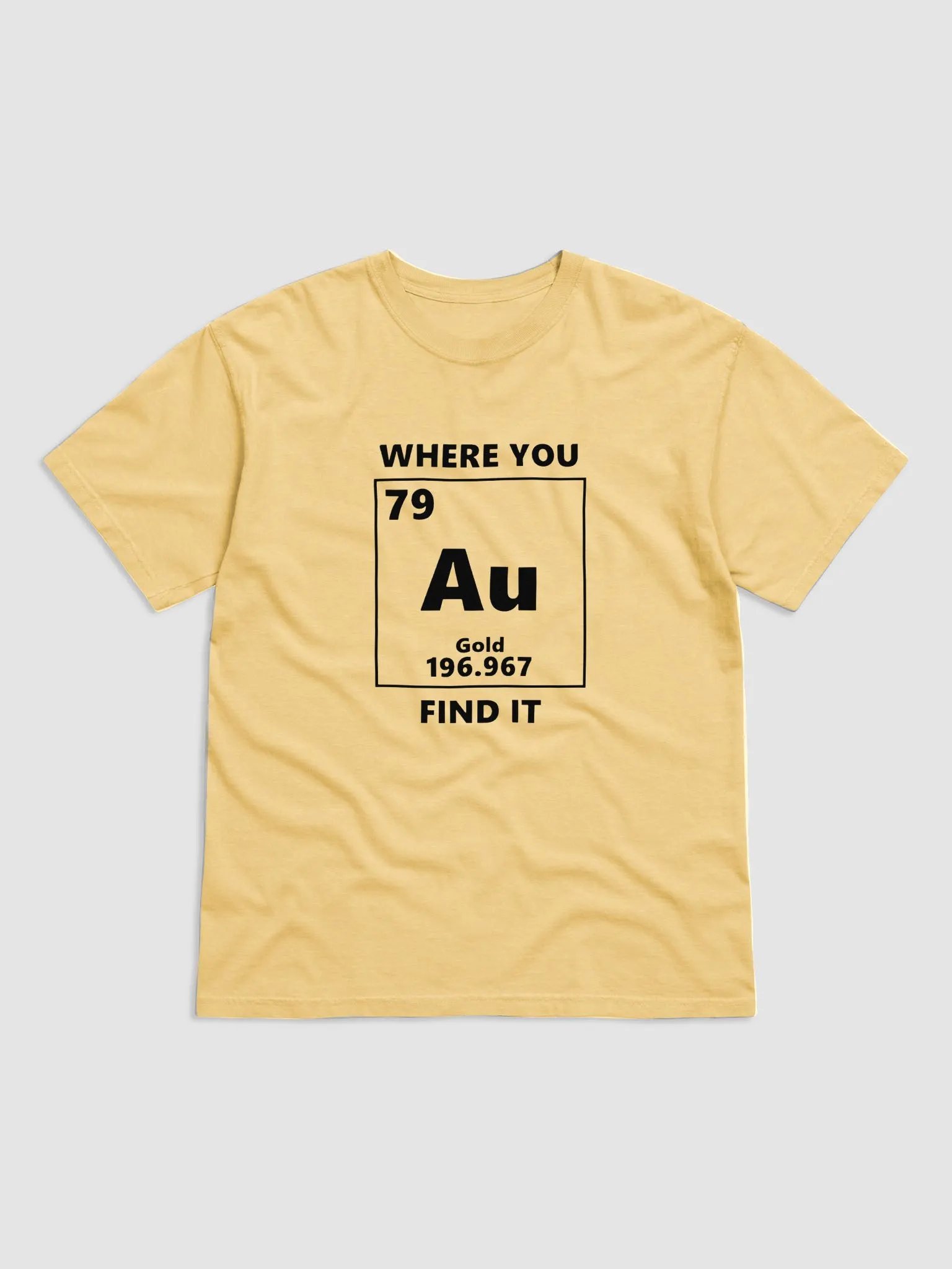 Where you find it - Au Shirt Gold product image (1)