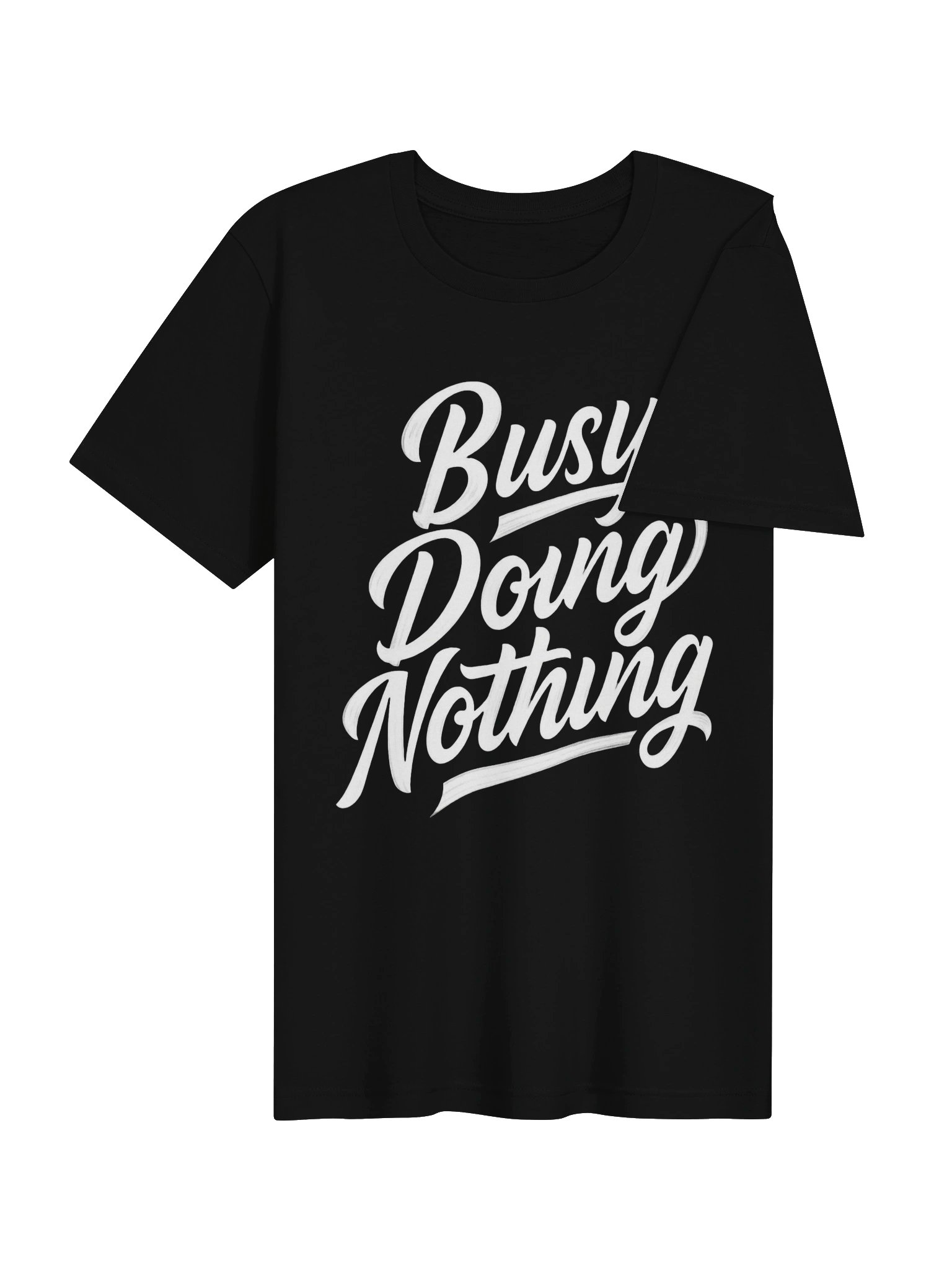 Busy Doing Nothing Unisex T-shirt product image (104)