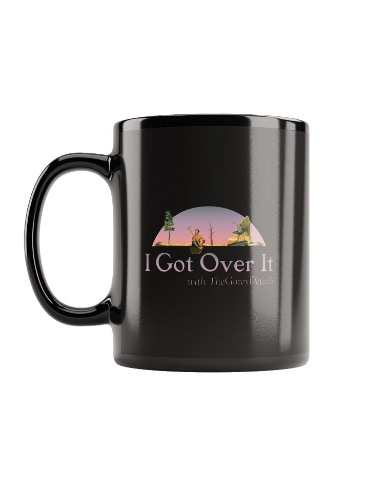 I Got Over It - Black Glossy Mug product image (1)