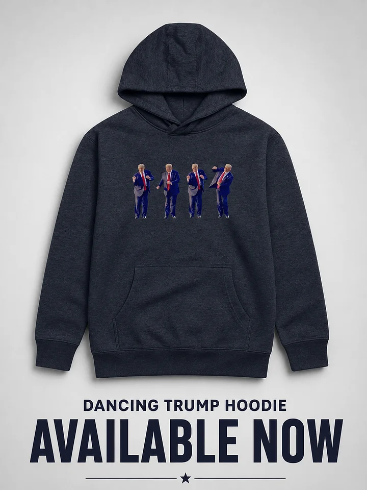 Dancing Trump Hoodie product image (1)