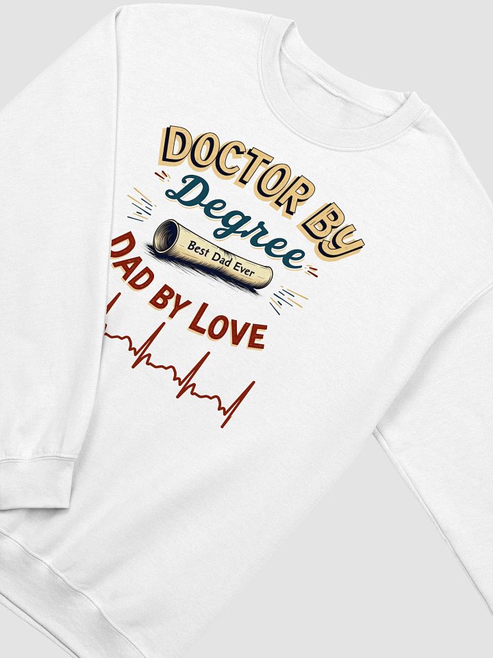 Doctor Dad Love Crewneck Sweatshirt product image (13)