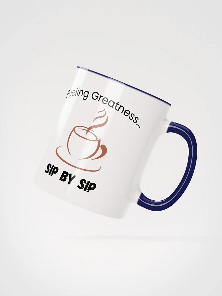 Fueling Greatness... Sip by Sip Ceramic Mug product image (2)