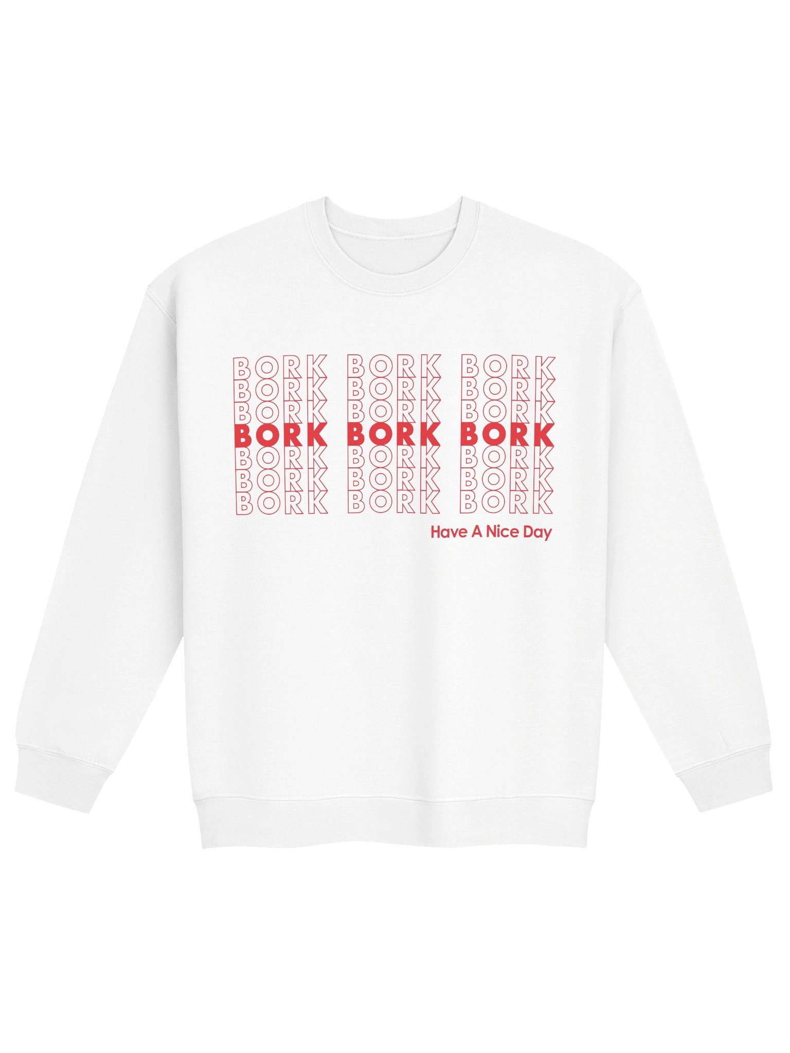 Bork Bork Bork Sweatshirt product image (1)